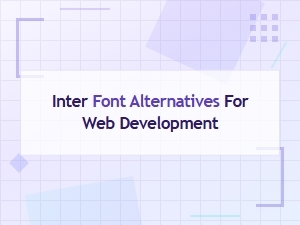 Free Inter Font Alternatives for Web Development